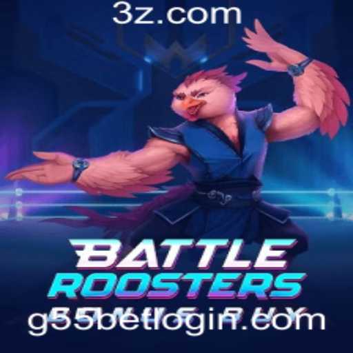 Descubra o Entusiasmo do Jogo BattleRoostersBonusBuy com g55bet