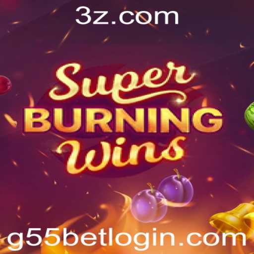 Explorando SuperBurningWins no G55Bet: Guia Completo